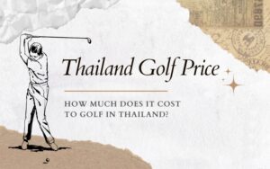 cost of golf in Thailand