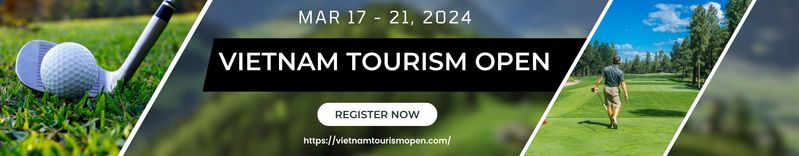Vietnam Tourism Open on Mar 17 - 21, 2024