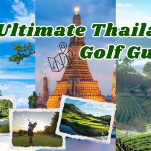 Your Ultimate Guide: Play Golf in Thailand (2026 Updated)
