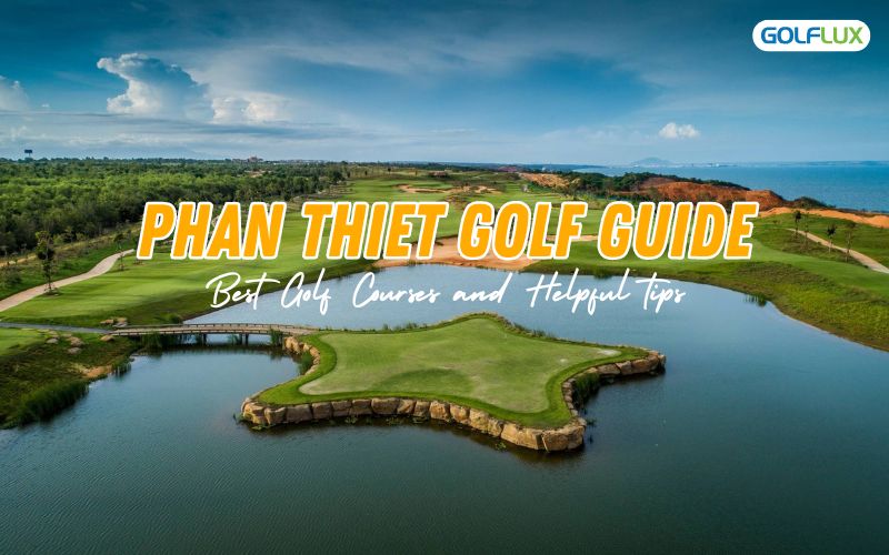 Golf in Phan Thiet