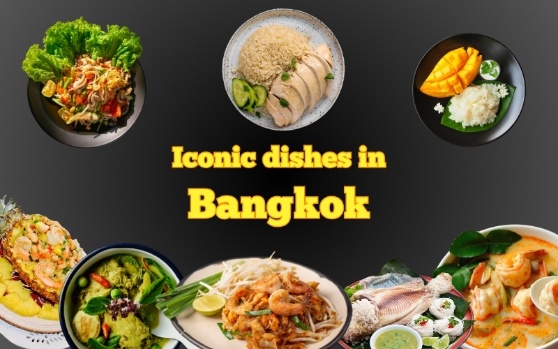 Bangkok is famous for thousands of signature dishes