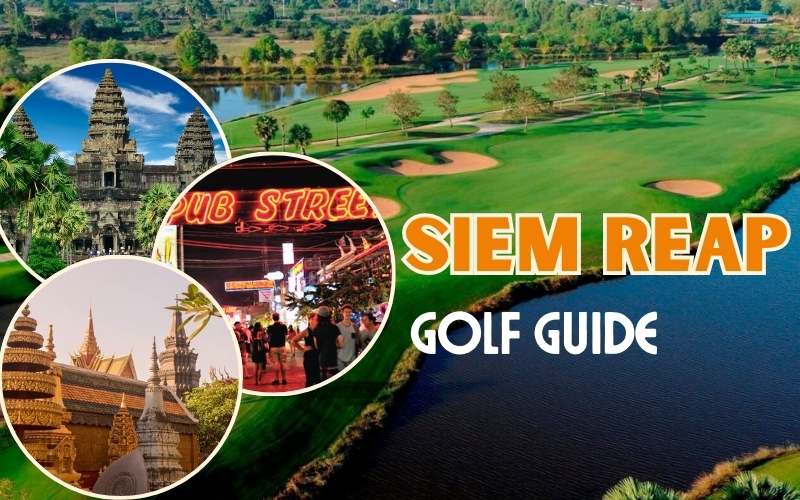 Tee Off in Temple Town: A Complete Guide to Golf in Siem Reap