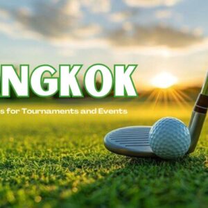 Your Guide to the Best Golf Courses in Bangkok for Tournaments and Events (2025 Updated)