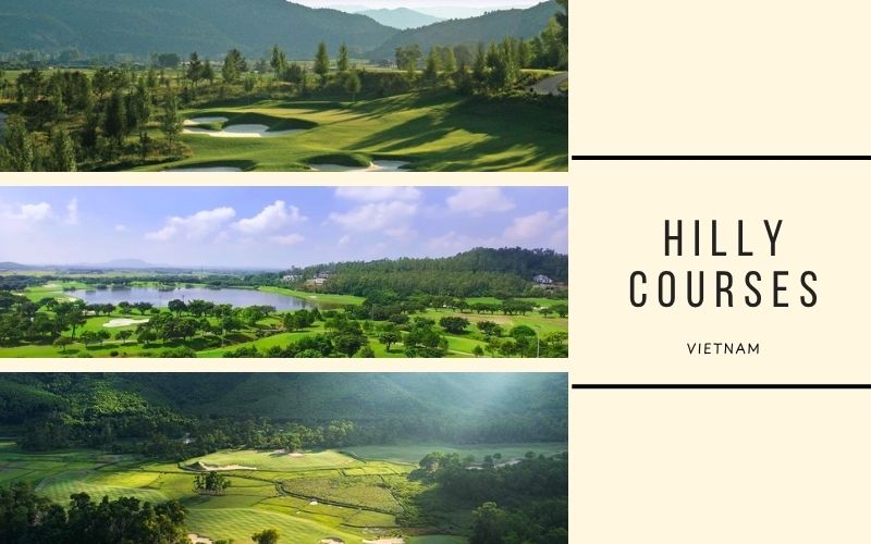 Scenic hilly golf courses in Vietnam surrounded by lush greenery and mountains, highlighting natural beauty and challenging terrain for golfers.