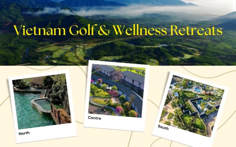Vietnam golf and wellness retreats featuring aerial views of golf courses, luxury resort pools, and serene landscapes.